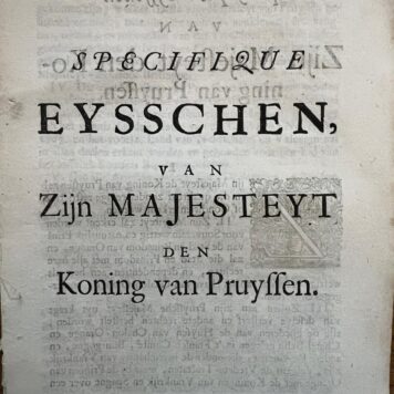 Specifique eysschen van Majesteyt den Koning van Pruissen. 1712