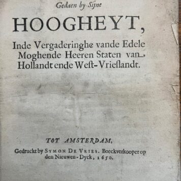 Propositie gedaen by Sijne Hoogheyt Amsterdam De Vries 1650
