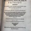 Den ongeveynsden Nederlantschen patriot. Tweede deel 1647