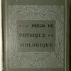 G. Weiss Précis de physique biologique 1910
