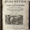De civile wetten in haer natuurlyke schicking Abraham de Rochefort 1704