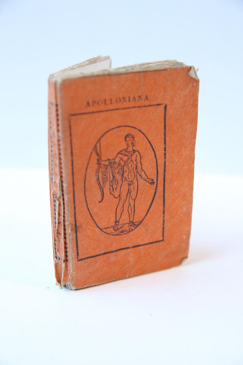 Apolloniana, ou recueil de pieces fugitives en vers, Mont-Parnasse, chez les Neuf Soeurs [ca. 1810], 16°, 127+(16) pag.