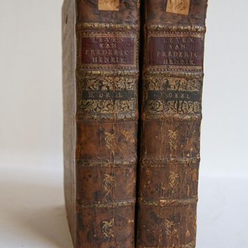 Het leven van Frederik Henrik, prins van Oranje, beschreven door ******. 2 vols. The Hague, O. en P. van Thol, 1737.