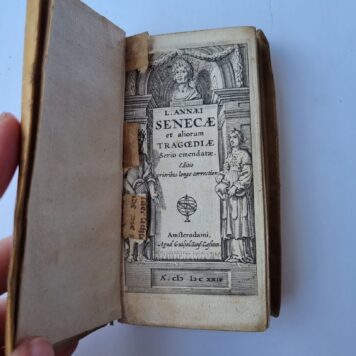 Seneca, Lucius Anneaus Title: Tragoediae. Serio emendatae. Editio prioribus longe correctior. Amsterdam, Guiljel. Jans. Caesium [= Willem Jansz. Blaeu], 1624
