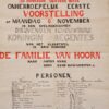 HAARLEM, VAN HOORN, BOUWMEESTER -- Getekend 'aanplakbiljet' voor een toneelvoorstelling te Haarlem op 6 november 19.. van 'De familie Van Hoorn', door Louis Bouwmeester jr. Groot blad plano in rood en zwart.