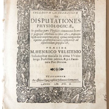 Disputationes physiologicae Wittenberg Johann Gormann 1610, ca 200 pp.