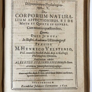 Disputationes physiologicae Wittenberg Johann Gormann 1610, ca 200 pp.