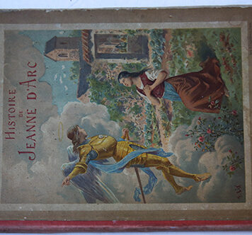 Histoire de Jeanne d'Arc, par Louis Moland, Gravures en chromolithographie par T. Lix. Paris, Garnier Frères, n.d.