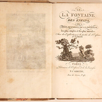 Le la Fontaine des enfans, on choix de fables de la Fontaine les plus simples et les plus morales, eighth edition, Paris, Lehuby, 1836.