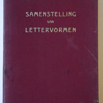 Samenstelling van lettervormen, Utrecht 1940, 70 pag., geb.