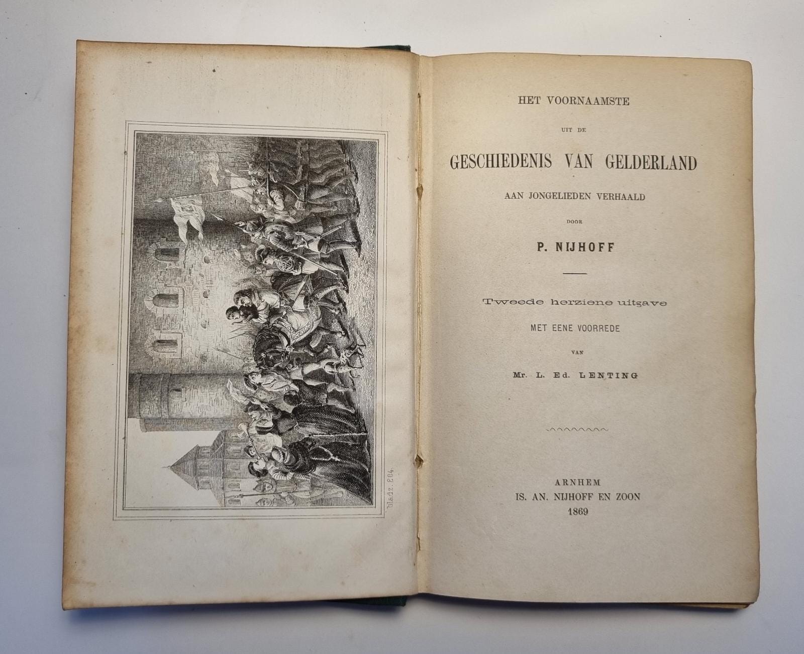 Het voornaamste uit de geschiedenis van Gelderland aan jonge lieden verhaald, Arnhem,1869. [2e ed.]