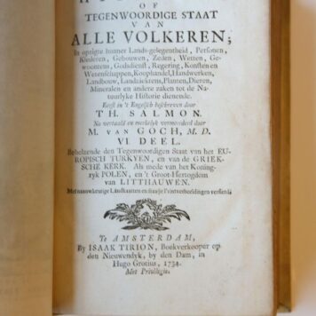 [History Poland, Greece, Turkey, Lithuania, 1734] Hedendaagsche historie of Tegenwoordige Staat van alle volkeren, deel VI. Amsterdam, Tirion, 1734, (14)+316+(4)+326+(14) pp.