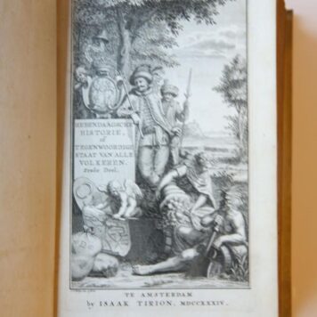 [History Poland, Greece, Turkey, Lithuania, 1734] Hedendaagsche historie of Tegenwoordige Staat van alle volkeren, deel VI. Amsterdam, Tirion, 1734, (14)+316+(4)+326+(14) pp.