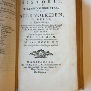 [History Poland, Greece, Turkey, Lithuania, 1734] Hedendaagsche historie of Tegenwoordige Staat van alle volkeren, deel VI. Amsterdam, Tirion, 1734, (14)+316+(4)+326+(14) pp.