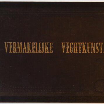 Vermakelijke geschiedenis der vechtkunst voor kenners en leeken, Amsterdam 1878/79.