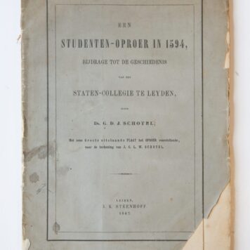 Een studenten-oproer in 1594. Bijdrage tot de geschiedenis van het Staten-collegie te Leyden, Leiden 1867, 104 pag., los.
