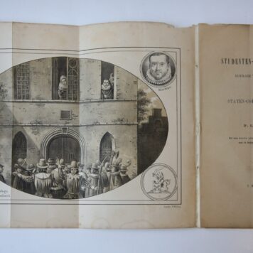 Een studenten-oproer in 1594. Bijdrage tot de geschiedenis van het Staten-collegie te Leyden, Leiden 1867, 104 pag., los.
