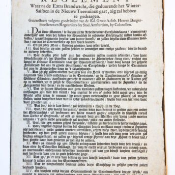 BRAND, TEERTUINEN, AMSTERDAM--- Reglement waar na de extra brandwacht die geduurende het wintersaisoen in de Nieuwe Teertuinen gaat, zig zal hebben te gedraagen. Amsterdam, P. Mortier, 1768. 1 blad, folio, gedrukt.