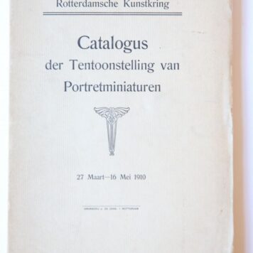 Catalogus der Tentoonstelling van Portretminiaturen. Rotterdam: [Rotterdamse Kunstkring], 1910. Geïll., 179 p.