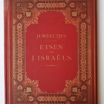 [First edition] Juweeltjes. Gravures naar Joseph Israels van Nic Beets, B. ter Haar, J.J.L. ten Kate en C. Vosmaer. Leiden, z.j.