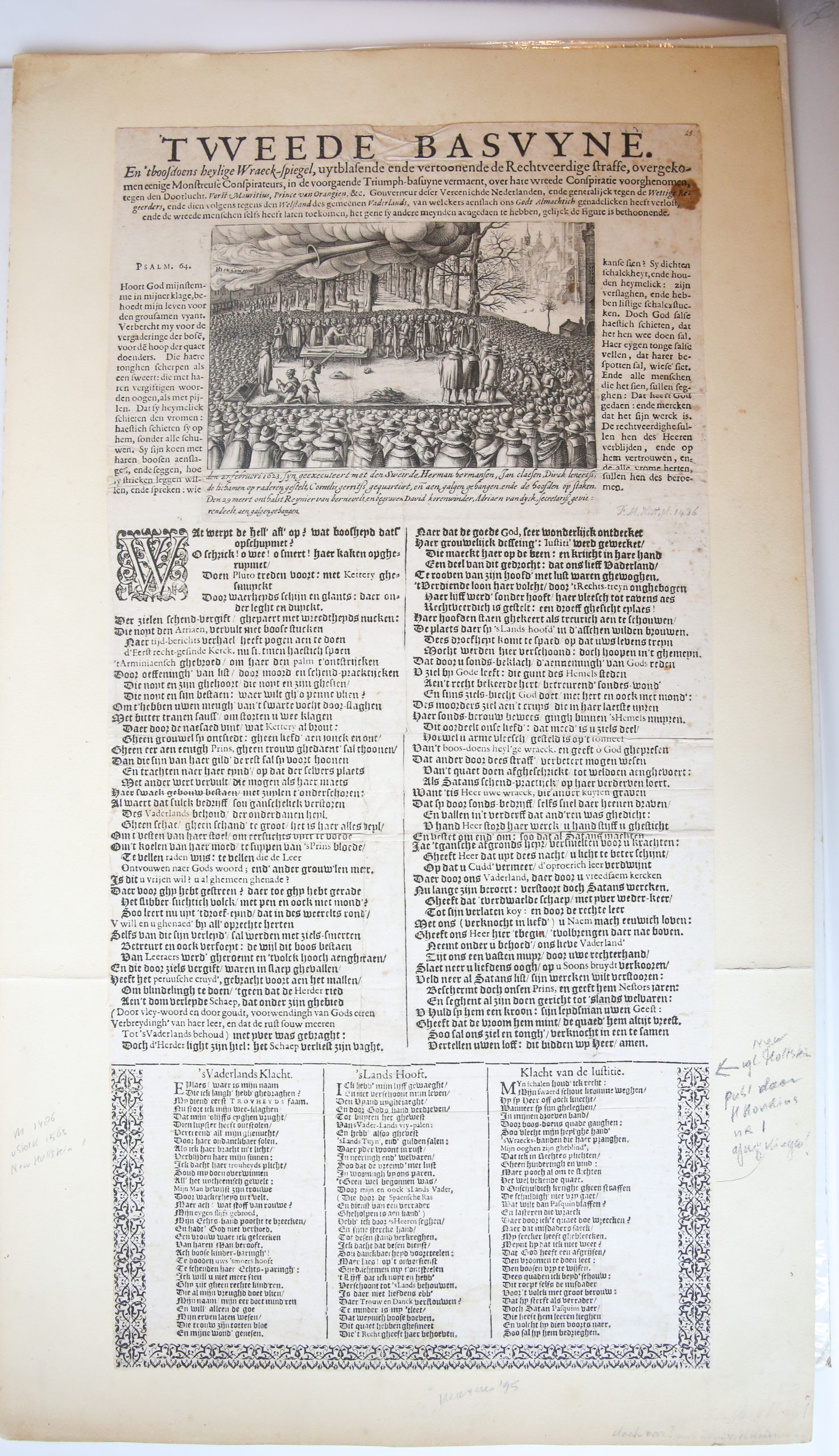 '--- - Prent: 'Tweede basvyne. En 't boosdoens heylige wraeck-spiegel, uytblasende (...) de rechtveerdige straffe overgekomen eenige monstreuse conspirateurs (...) tegen (...) vorst Mauritius', anonieme gravure tonende een schavot op de Lange Vijverberg met de executie van Herman Hermansen, Jan Claesen, Dirck Lenertsz, d.d. 27-2-1623. Met teksten in boekdruk naast en onder de prent. De onderste gedichten met rand in houtsnede.