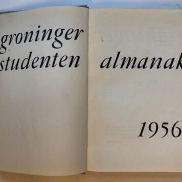 Groninger Studenten Almanak 1956, 124e jaargang Groningen 1956, 415 pp.