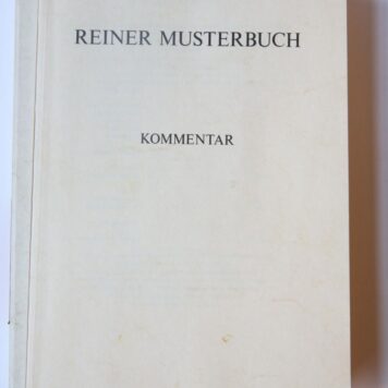 Reiner Musterbuch. Faksimile Ausgabe (.....) des Musterbuch aus Codex Vindobonersis 507, Graz, 1979.
