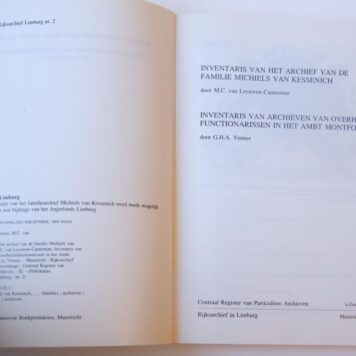 Inventaris van het archief van de familie Michiels van Kessenich, 's-Gravenhage/Maastricht 1995, 275 p., geïll.