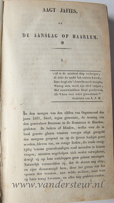  - Aagt Jafies, of de aanslag op Haarlem, 349 pp. Zonder titelpagina, gebonden, gekortonneerde kaft, met linnen rug, zeldzaam.