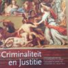Criminaliteit en Justitie. Voordrachten gehouden bij de aanbieding van het eerste exemplaar van catalogus nr. 34 'Criminaliteit en Justitie' van Antiquariaat A. G. van der Steur in het stadhuis van Haarlem op 3 februari 2012 (Haarlem maart 2012).