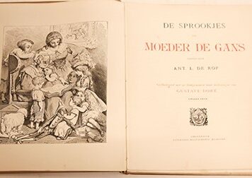 De sprookjes van moeder de gans, verteld door Ant. L. de Rop, geïllustreerd met 40 houtgravuren naar tekeningen van Gustave Doré. Amsterdam, uitgevers-maatschappij Elsevier, n.d. [ 1890]. Tweede druk.
