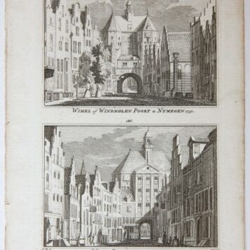 [Antique city view 1732] Wimel of Windmolen Poort te Nymegen 1732. / Wimel Poort van de andere zyde.