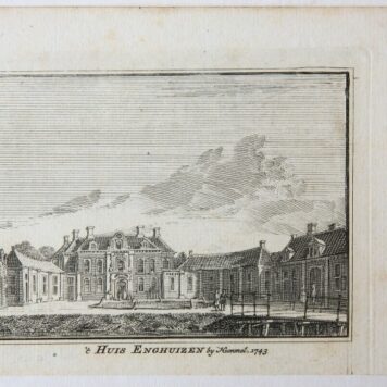 't Huis Enghuizen bij Hummel. 1743