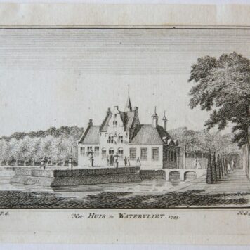 Het Huis te Watervliet. 1743.