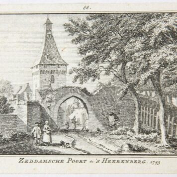 Zeddamsche Poort te 's Heerenberg. 1743