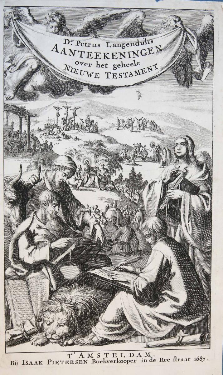 [Antique title page, 1687] D.r Petrus Langenduits AANTEKENINGEN over het geheele NIEUWE TESTAMENT, published 1687, 1 p.