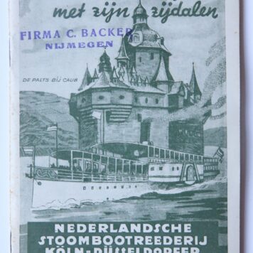 Naar den RIJN met zijn zijdalen: Officiëele Rijngids der Nederlandsche Stoombootreederij en Köln-Düsseldorfer Rheindampfschiffahrt, Keulen, 1934.