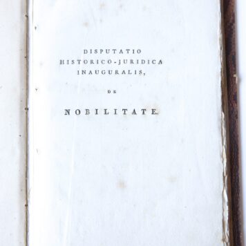 Disputatio historico-juridica inauguralis de nobilitate. Leiden 1823, 91 p.