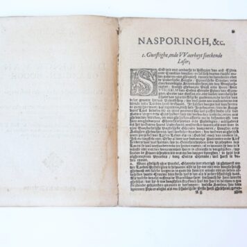 Pamphlet. Na-Sporing/ Hoe, ende in vvat manieren De Door-luchtighe, ende Hoogh-ghebooren Vorst, De Prince van Orangien, Hoogh-losselijcker memorie, De bescherminghe deser Landen, heeft aengenomen, om de Neder-landtsche Belijdenisse/ als in allen deelen met Gods woordt accordeerende/ te maintenerenen: En t'gevoelen der contra-remonstranten, in't stuck vande predestinatie met den aencleven vandien, als schrift-matigh over al in te voeren, 1617, 12 pp.