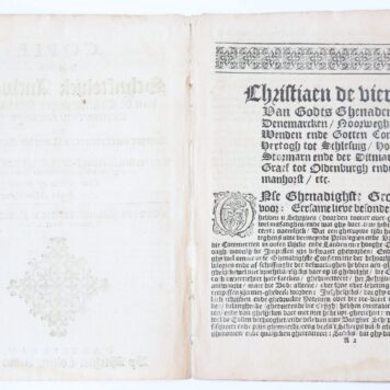 Pamphlet. Copie van een schriftelijck antwoordt, van de Coninghlijcke Majesteyt tot Denemarcken, Norwegen, etc. Aen burgermeesteren ende raedt der stadt Lubeck, Michiel Colijn 1613, 8 pp.