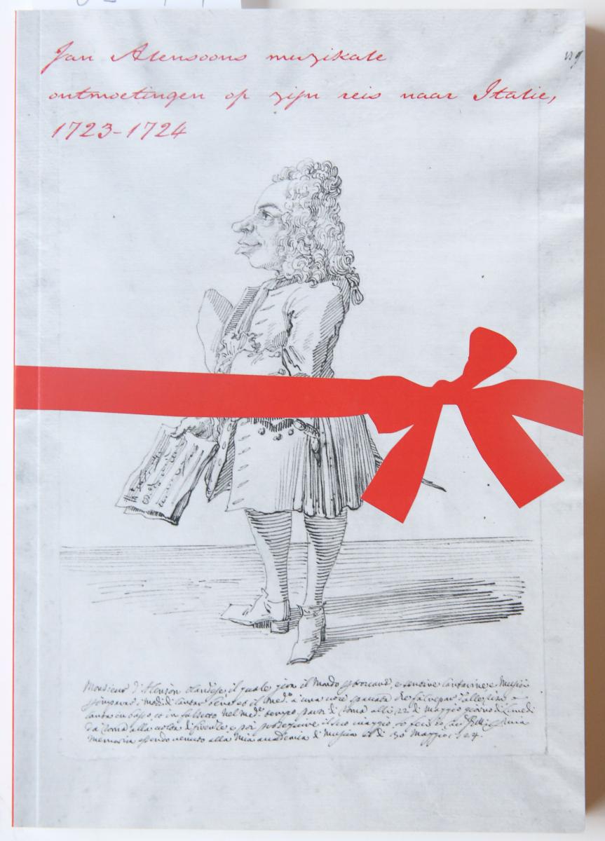 'Verwondering over mijn gezang'. Jan Alensoons muzikale ontmoetingen op zijn reis naar Italië, 1723-1724, Amsterdam: Panchaud 2013, 168 pp.