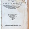 Pamphlet. Belijdenisse ofte verklaringhe van 't ghevoelen der leeraren, die in de gheunieerde Neder-landen Remonstranten worden ghenaemt, over de voornaemste articulen der christelijcke religie , 1621, 140 pp.