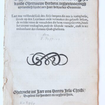 Pamphlet. Christelicke vermaninghe vande ghetrouwe herders (teghenwoordigh uytlandich sijnde) aen haer bedruckte gemeente, Duysent ses hondert en neghentien (1619), 20 pp.