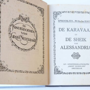 De sprookjes van Hauff, De Karavaan en De Sheik van Alessandria, Amsterdam N.V. Uitgeversmaatschappij 