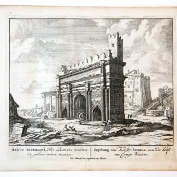 [Antique print, etching/ets] ARCUS SEVERIANI... Views of Rome [Set title] (Gezicht op Rome: Zegeboog van keizer Severus, aan het hoofd van Campo Vaccino), published 1705.