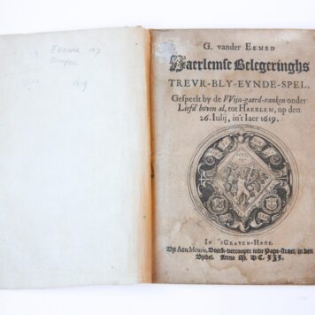 Haerlemse belegeringhs trevr-bly-eynde-spel : gespeelt by de Wijn-gaerd -ranken onder Liefd' boven al, tot Haerlem ... 's Graven-Hage : A. Meuris, 1619.
