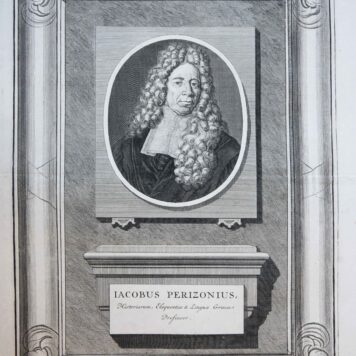 [Portrait print of Professor Jacobus Perizonius] IACOBUS PERIZONIUS, 1715-1716.