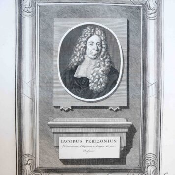 [Portrait print professor Greek, History and Eloquence Jacobus Perizonius] IACOBUS PERIZONIUS, 1715-1716.