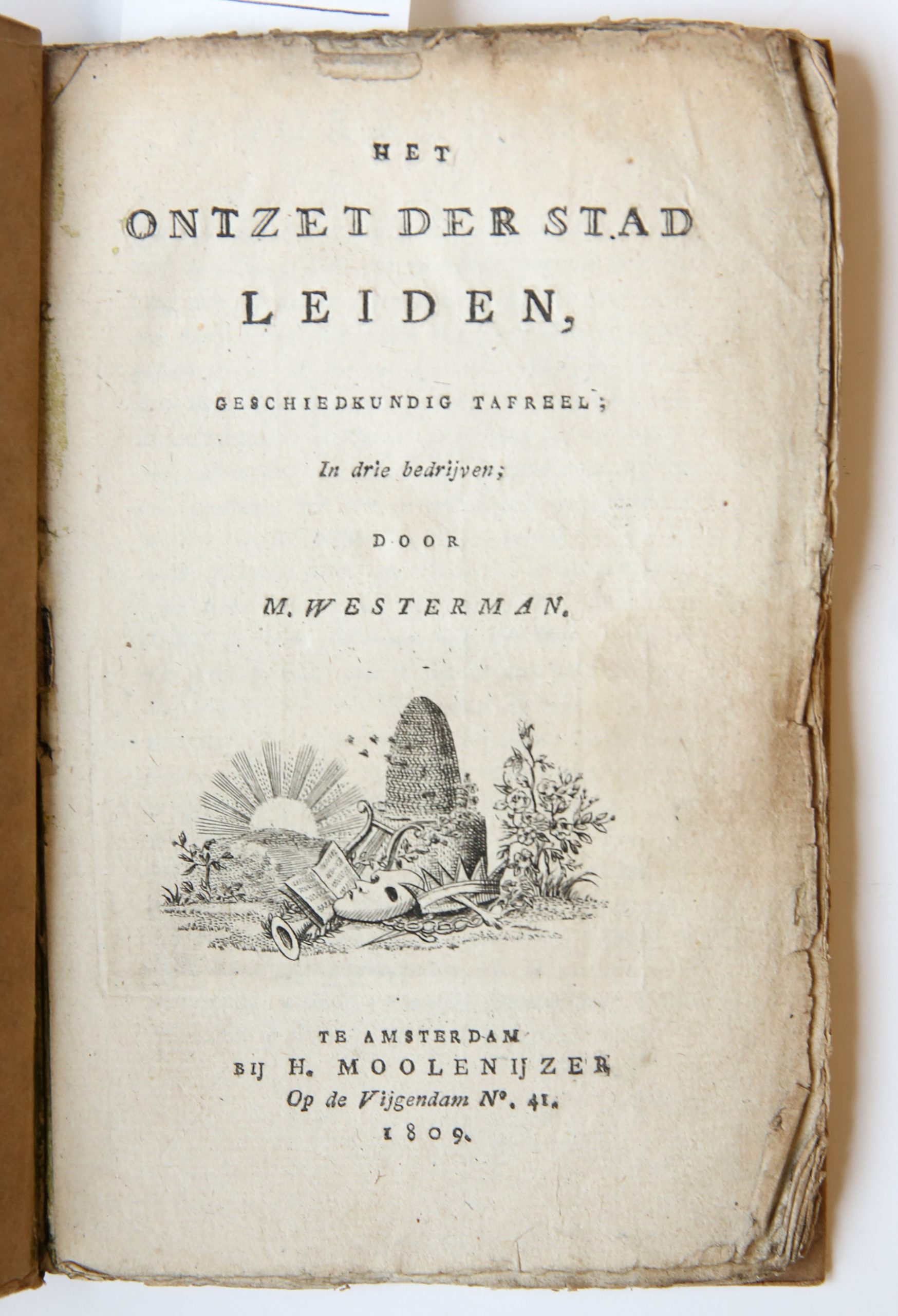Het ontzet der stad Leiden. Geschiedkundig tafreel in drie bedrijven. Amsterdam, H. Moolenijzer, 1809.