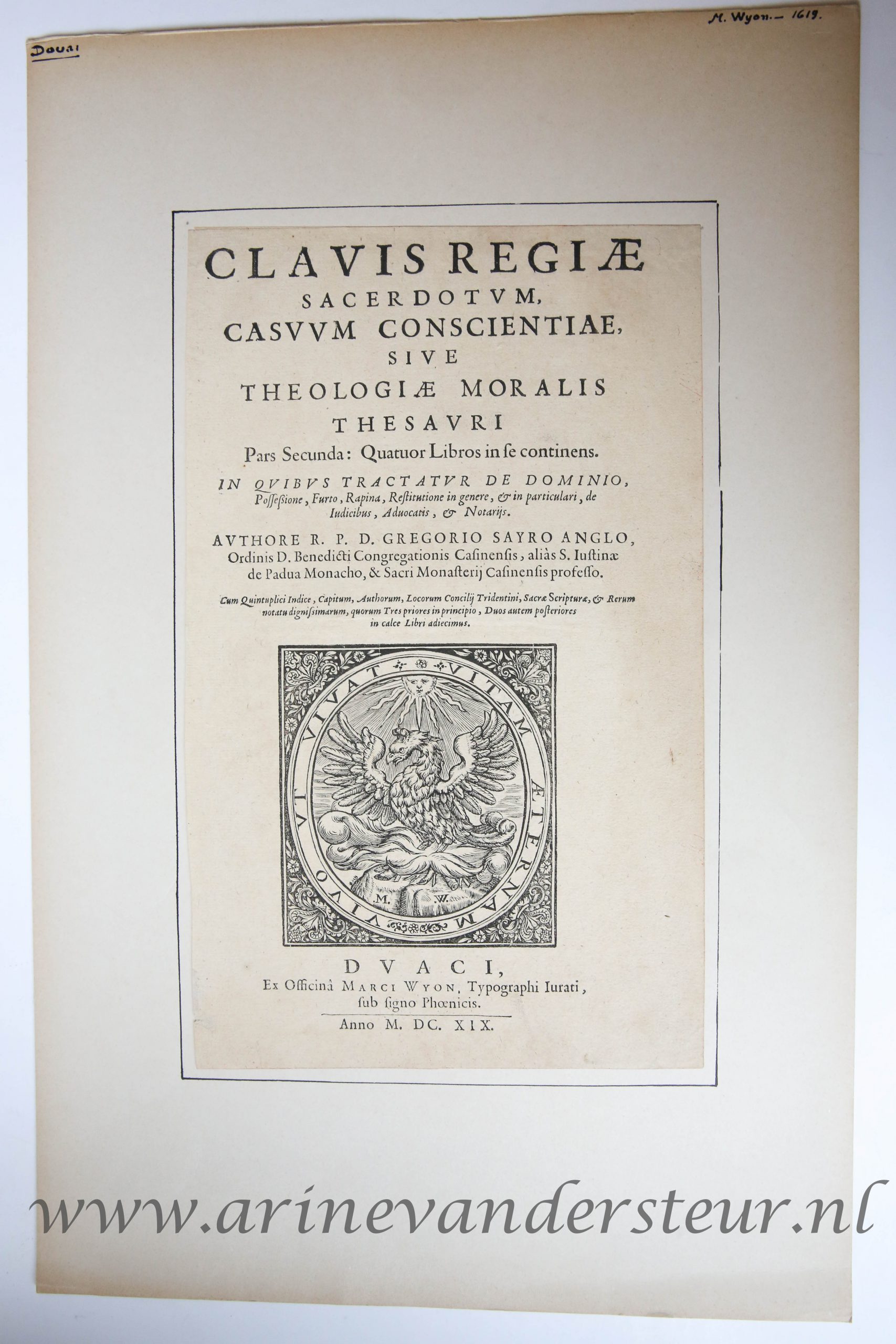 [Antique title page, 1619] Clauis regiae sacerdotum, casuum conscientiae, siue theologiae moralis thesauri pars secunda, published 1619, 1 p.